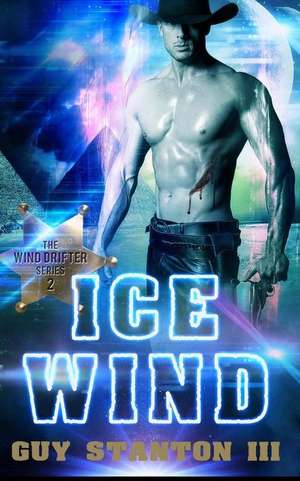 Ice Wind de Stanton III, Guy S.