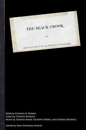 The Black Crook de Sean Stephane Martin