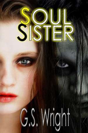 Soul Sister de G. S. Wright