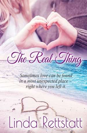 The Real Thing de Linda Rettstatt