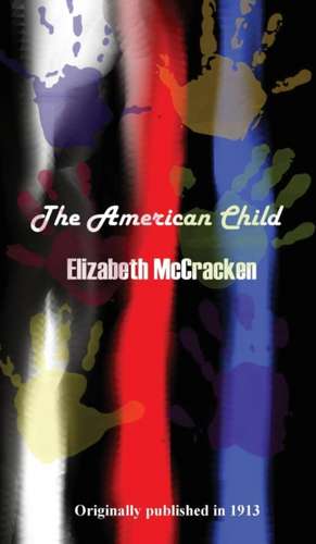 The American Child de Elizabeth Mccracken