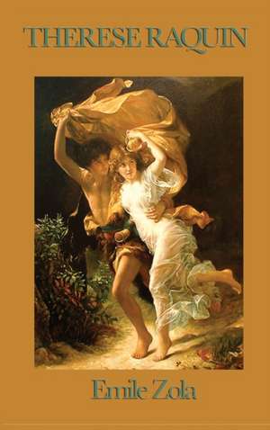 Therese Raquin de Emile Zola