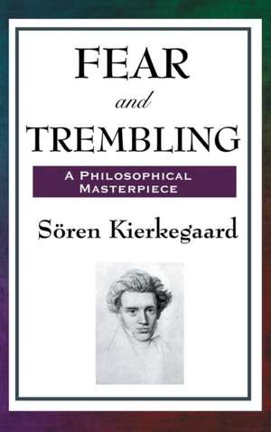 Fear and Trembling de Soren Kierkegaard