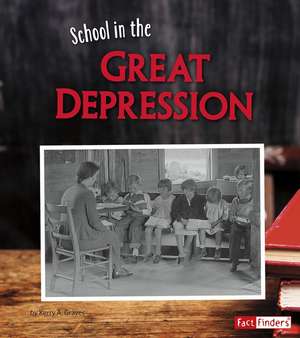 School in the Great Depression de Kerry A. Graves