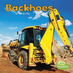 Backhoes de Kathryn Clay