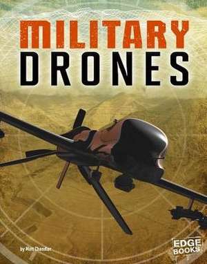 Military Drones de Matt Chandler