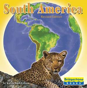 South America de Karen Bush Gibson