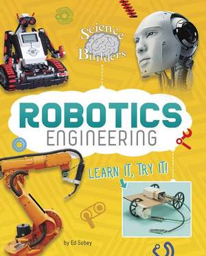 Robotics Engineering de Ed Sobey