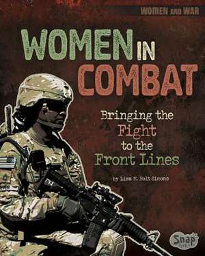 Women in Combat de Lisa M. Simons