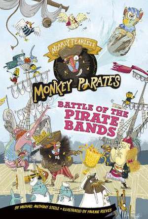 Battle of the Pirate Bands: A 4D Book de Michael Anthony Steele