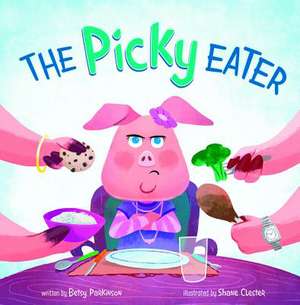 The Picky Eater de Betsy Parkinson