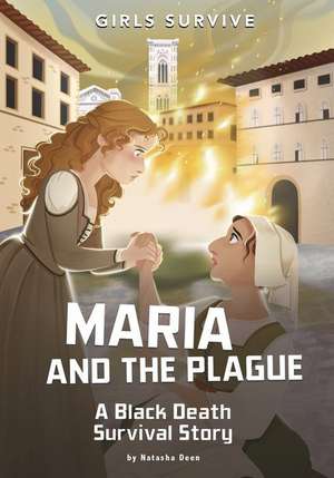 Maria and the Plague de Natasha Deen