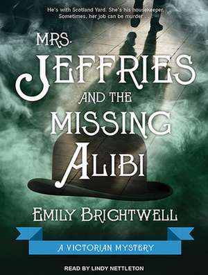 Mrs. Jeffries and the Missing Alibi de Lindy Nettleton