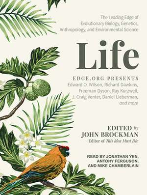 Life: The Leading Edge of Evolutionary Biology, Genetics, Anthropology, and Environmental Science de Mike Chamberlain