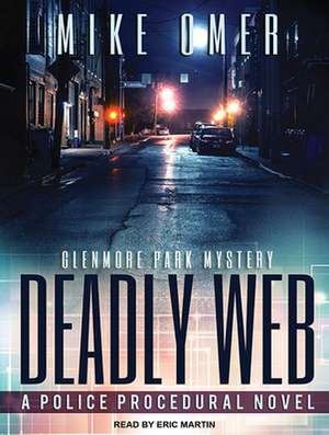 Deadly Web de Mike Omer