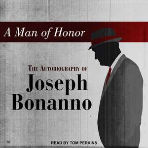 A Man of Honor de Joseph Bonanno