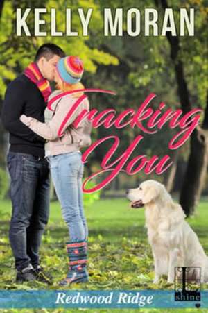 Tracking You de Kelly Moran