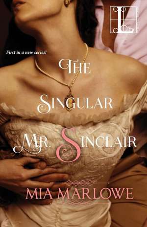 The Singular Mr. Sinclair de Mia Marlowe