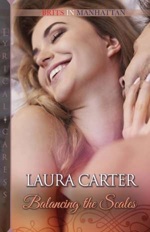 Balancing the Scales de Laura Carter