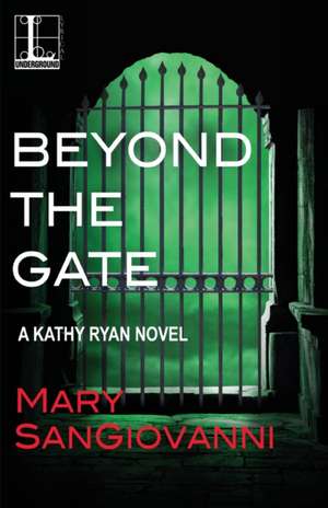 Beyond the Gate de Mary Sangiovanni