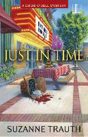 Just in Time de Suzanne Trauth