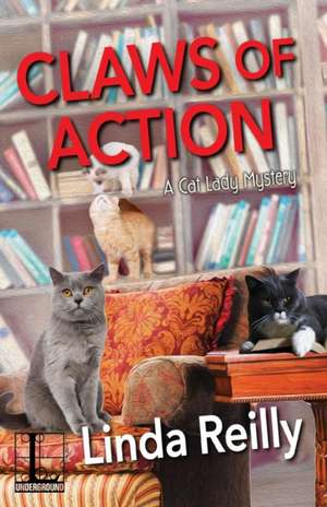 Claws of Action de Linda Reilly