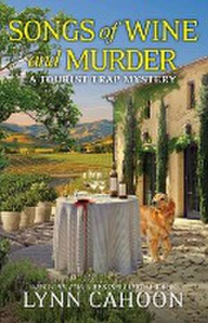 Songs of Wine and Murder de Lynn Cahoon