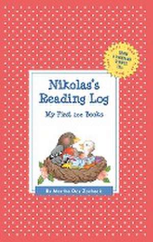 Nikolas's Reading Log: My First 200 Books (Gatst) de Martha Day Zschock