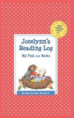Jocelynn's Reading Log: My First 200 Books (Gatst) de Martha Day Zschock
