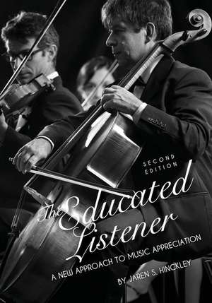 The Educated Listener de Jaren S. Hinckley