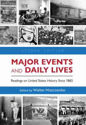 Major Events and Daily Lives de Walter Miszczenko