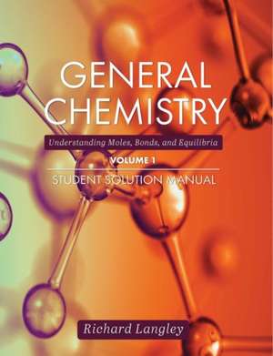 General Chemistry de Richard Langley