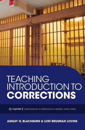 Teaching Introduction to Corrections de Ashley G Blackburn