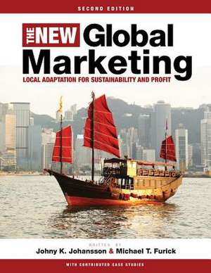 The New Global Marketing de Johny K. Johansson