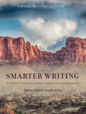 Smarter Writing de Bailey-Kirby, Yelena K.