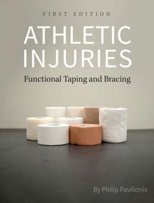 Athletic Injuries de Philip Pavilionis