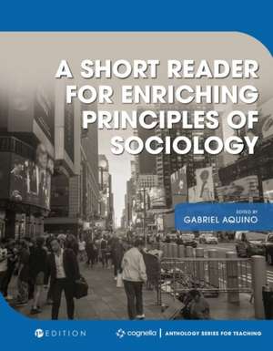 A Short Reader for Enriching Principles of Sociology de Gabriel Aquino