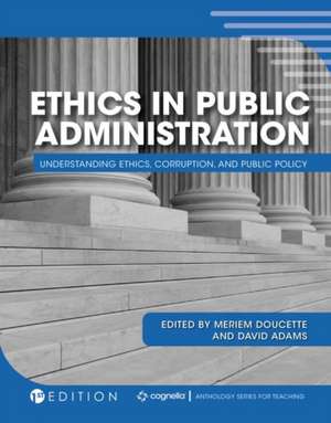 Ethics in Public Administration de David Adams