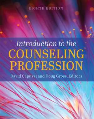 Introduction to the Counseling Profession de David Capuzzi