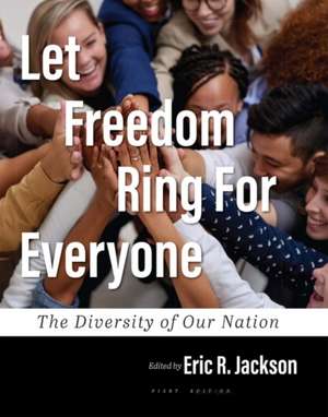 Let Freedom Ring For Everyone de Eric R. Jackson