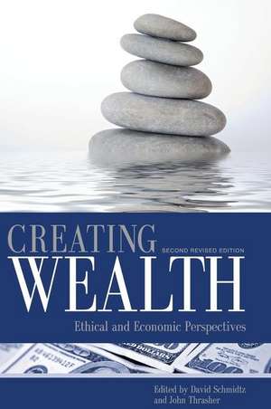 Creating Wealth de David Schmidtz