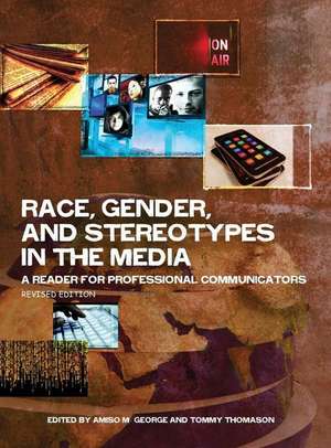 Race, Gender, and Stereotypes in the Media de Amiso George