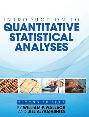 Introduction to Quantitative Statistical Analyses de William P. Wallace