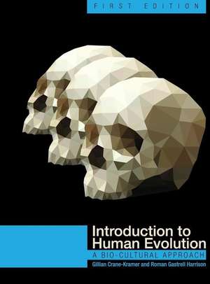 Introduction to Human Evolution de Gillian Crane-Kramer