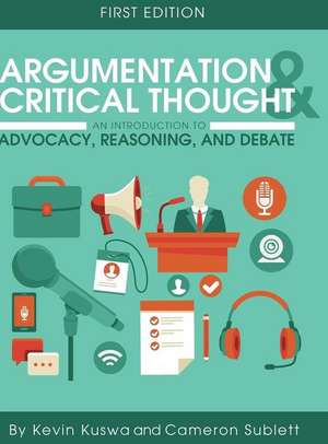 Argumentation and Critical Thought de Kevin Kuswa