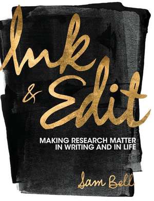 Ink and Edit de Sam Bell
