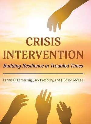 Crisis Intervention de Lennis G Echterling