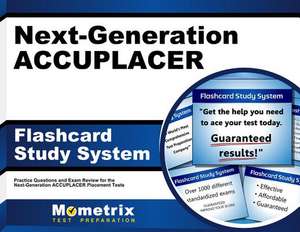 Next-Generation Accuplacer Flashcard Study System de Mometrix College Placement Test Team