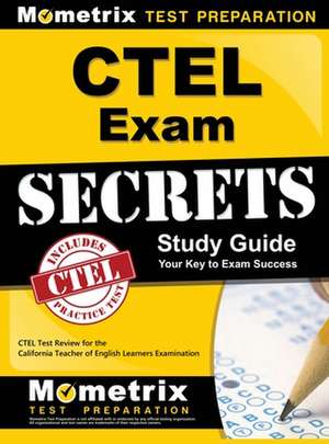 CTEL Exam Secrets Study Guide de Mometrix Test Preparation