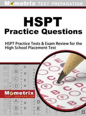 HSPT Practice Questions de Mometrix Test Preparation